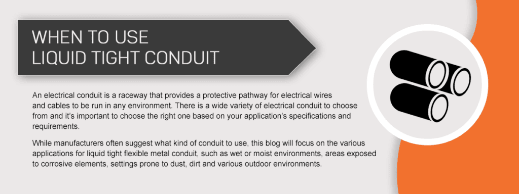 When To Use Liquid Tight Conduit When To Use Liquid Tight Conduit